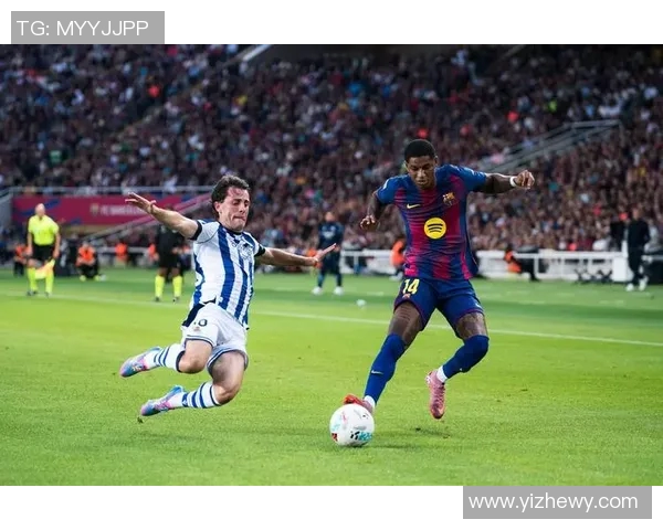 皇家社会对阵巴塞罗那精彩直播全程回顾与赛后分析